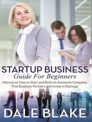 cover image of Startup Business Guide For Beginners